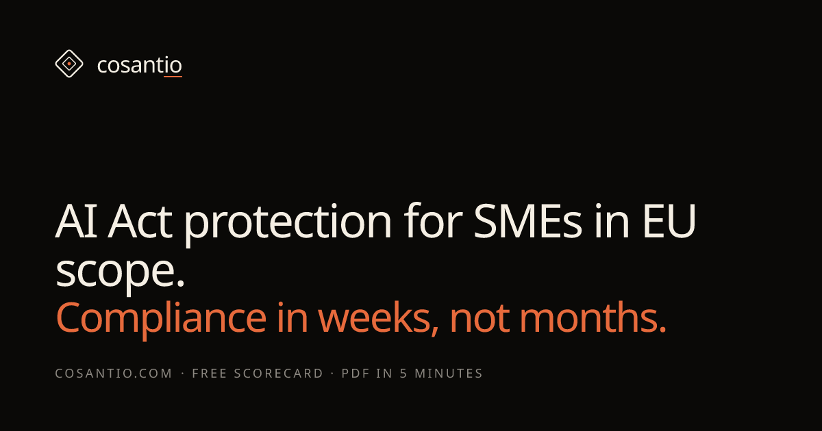 cosantio · AI Act protection for SMEs in EU scope